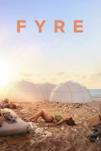 Fyre (2019 ) – watch full hd