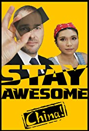 Stay Awesome, China! watch full hd