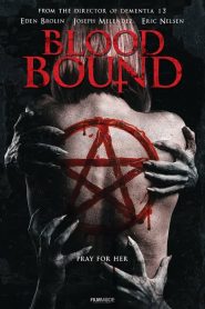 Blood Bound 2019 watch full hd
