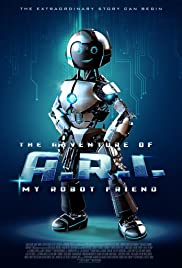 The Adventure of A.R.I.: My Robot Friend