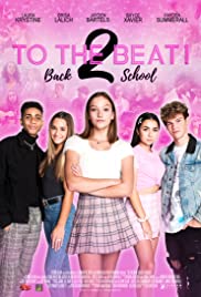 To the Beat! Back 2 School watch full movie