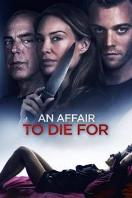 An Affair to Die For watch full hd