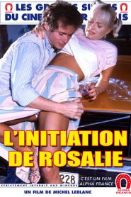 French – The Initiation Of Rosalie watch porn movies