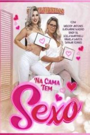 Na Cama Tem Sexo watch free porn movies