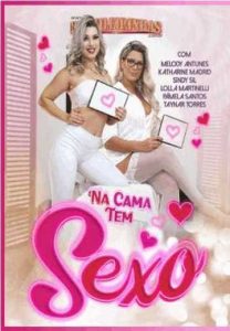 Na Cama Tem Sexo watch free porn movies