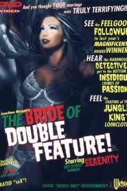 The Bride of Double Feature watch classic porn movies