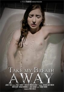 Take My Breath Away free sex movie