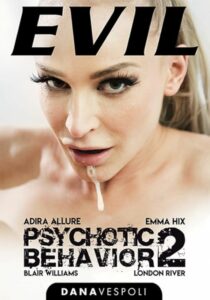 Psychotic Behavior 2 free porno films