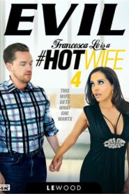 Francesca Le Is a Hotwife 4 watch hd porn movies