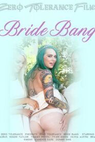 Bride Bang watch hd porn movies