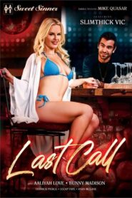 Last Call watch hd porn movies